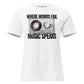 When Words Fail, Music Speaks - Cassette Edition White Motivational Women’s T-Shirt