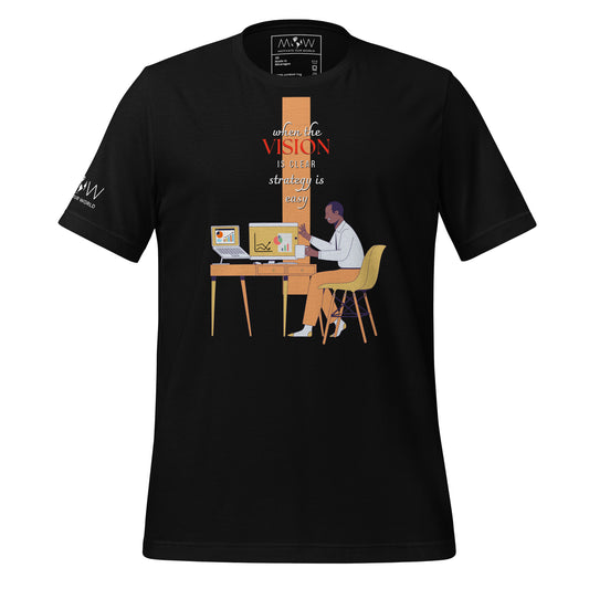 When the Vision is Clear, Strategy Black Motivational Men's T-Shirt