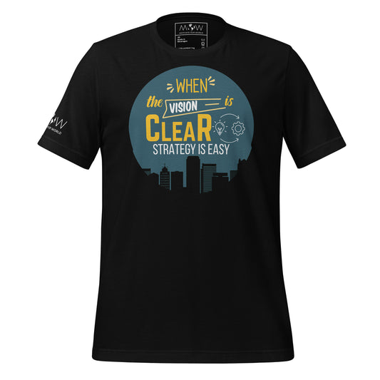 When the Vision is Clear, Strategy is Easy Black Motivational Men's T-Shirt
