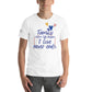 Where Life Begins & Love Never Ends - White Motivational Men's T-Shirt