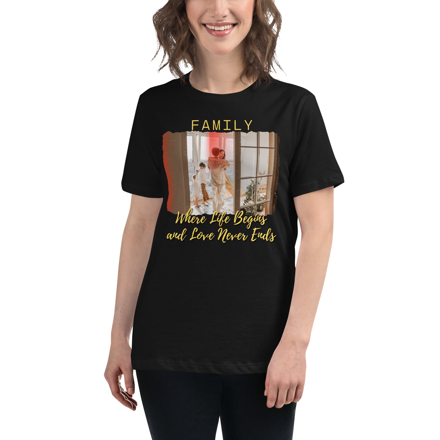 Where Life Begins and Love Never Ends - Happy Family Black Motivational Women’s T-Shirt Lifestyle