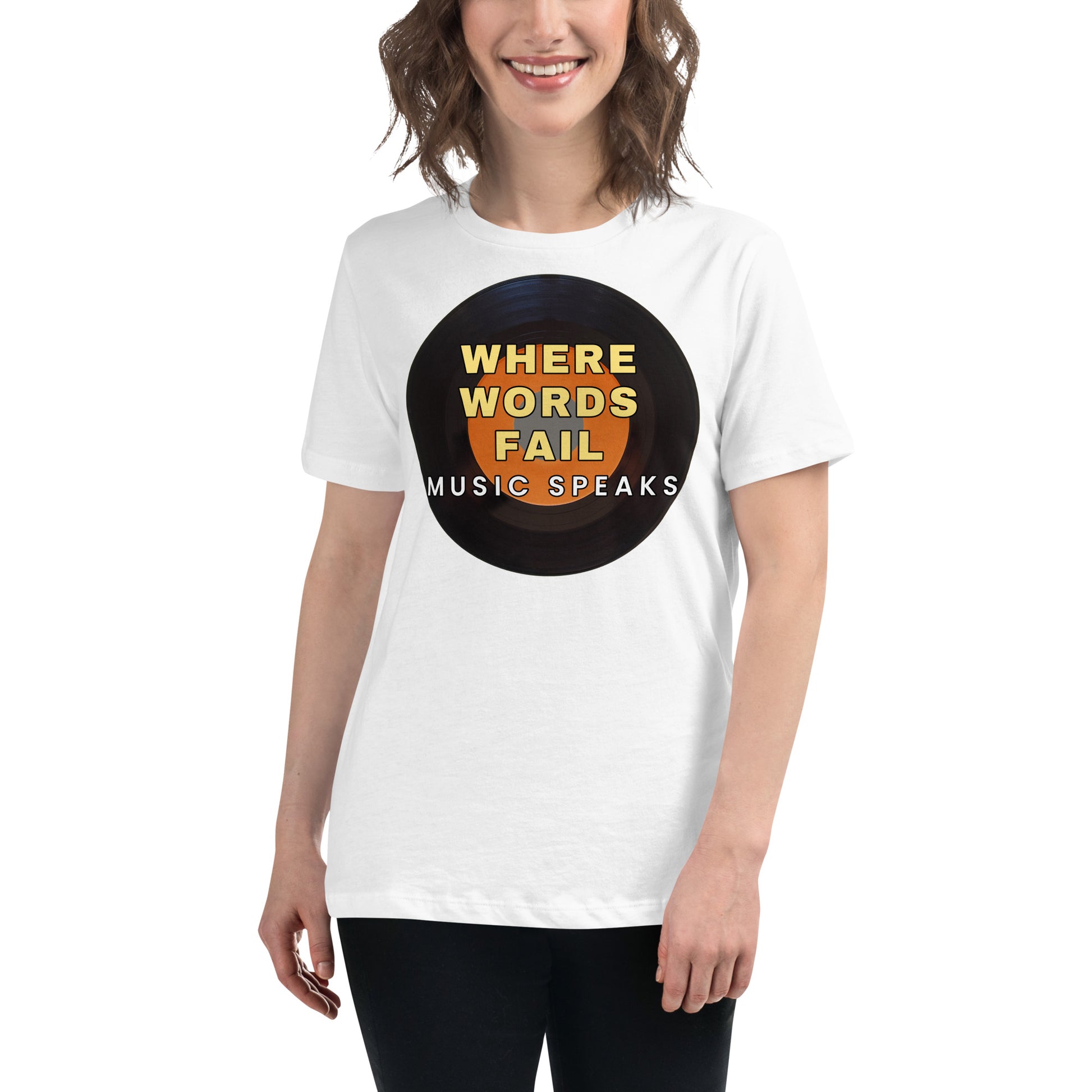 Where Words Fail Music Speaks White Motivational Women’s T-Shirt Lifestyle