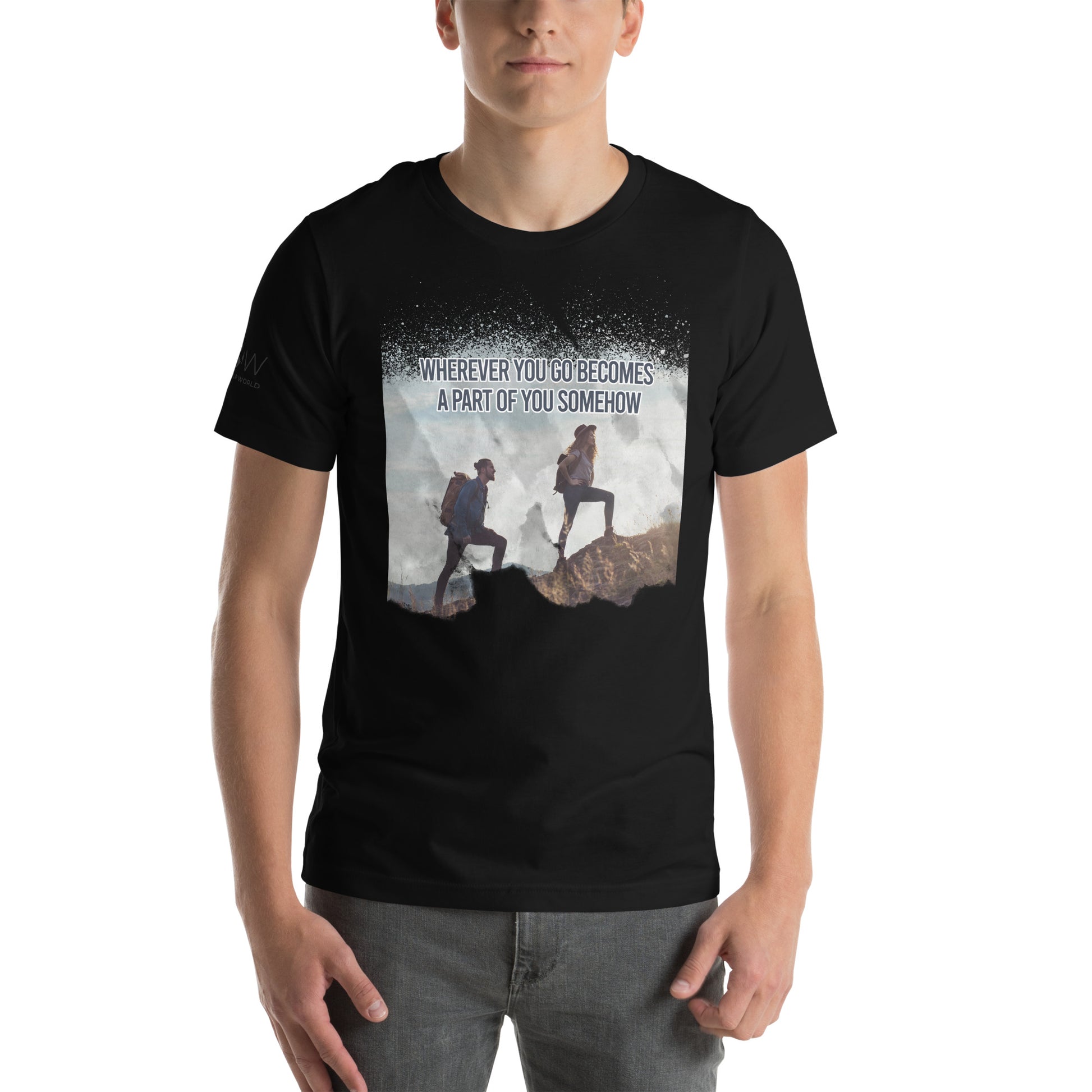 "Wherever You Go Becomes a Part of You Somehow" Men's Motivational Black T-Shirt