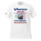 "Wherever You Go Becomes a Part of You Somehow" Men's Motivational White T-Shirt