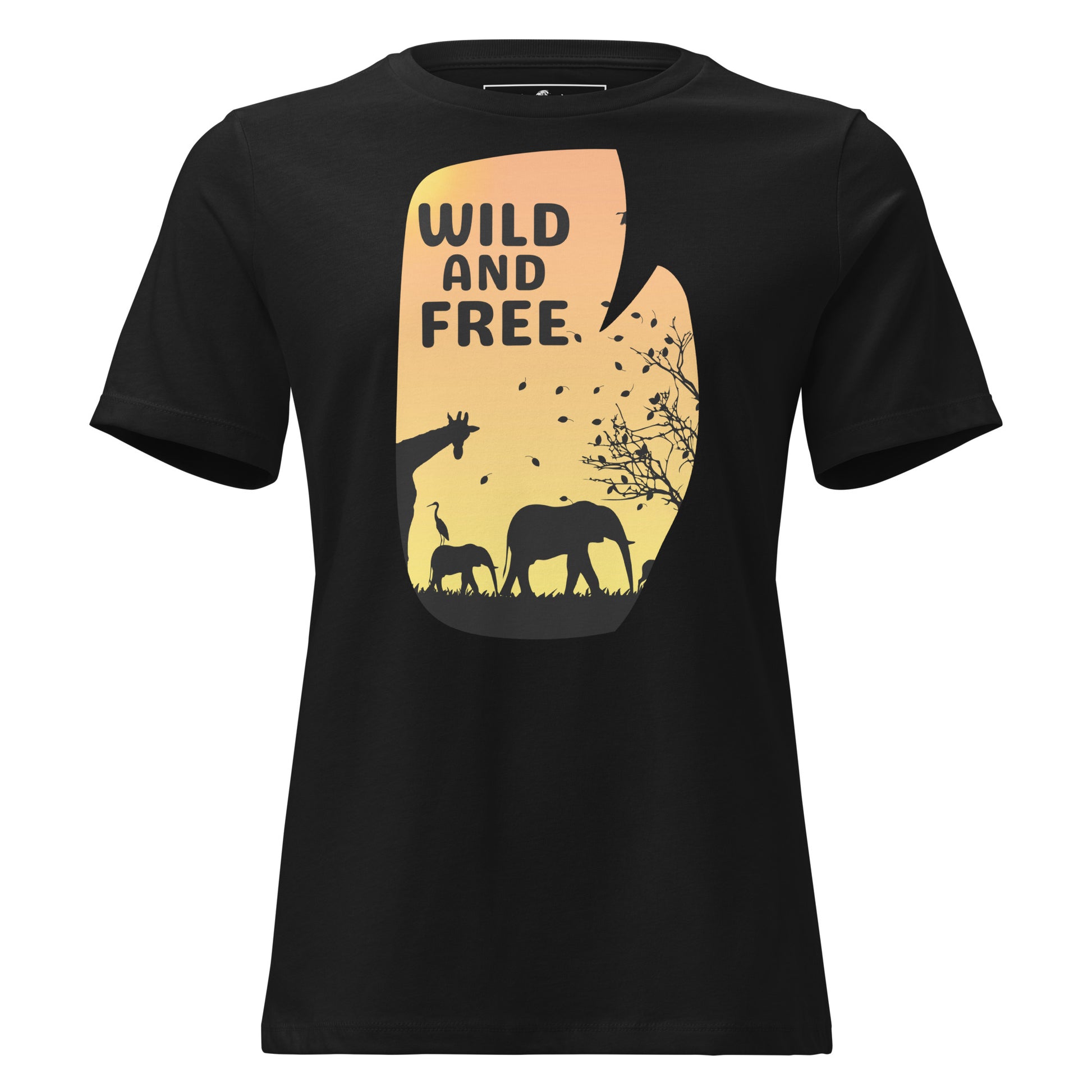Wild and Free - African Wildlife Black Motivational Women’s T-Shirt