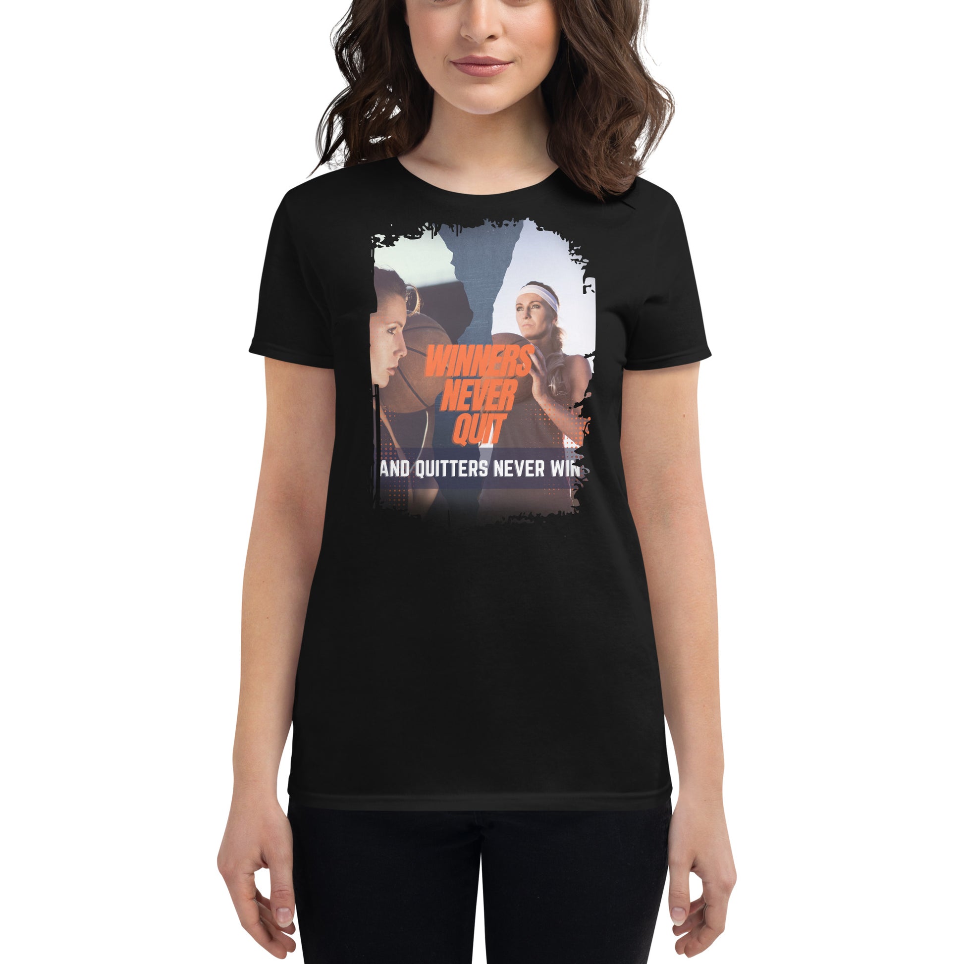 "Winners Never Quit and Quitters Never Win" Basketball Women’s Motivational Black T-Shirt