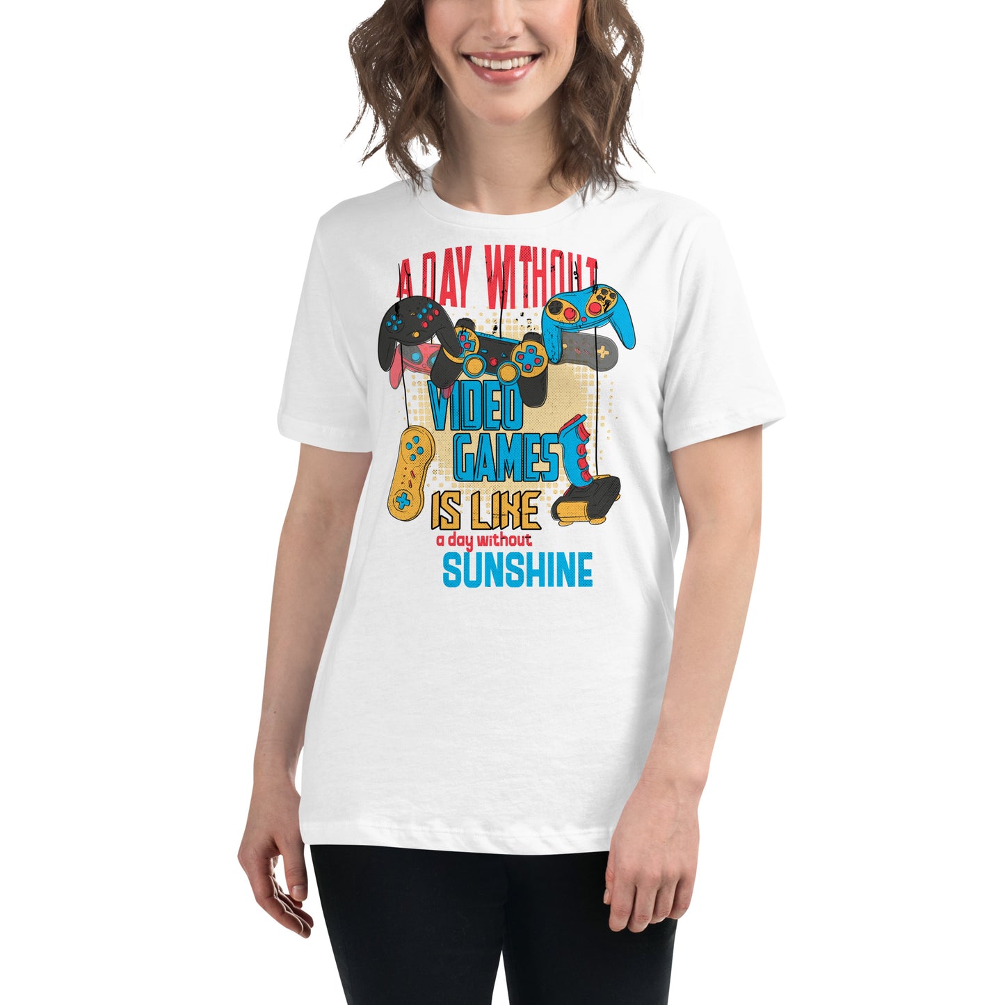 Without Video Games White Motivational Women’s T-Shirt Lifestyle