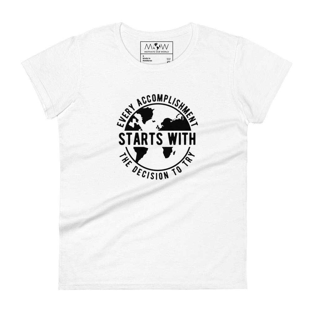Women's short sleeve Motivational White T-shirt
