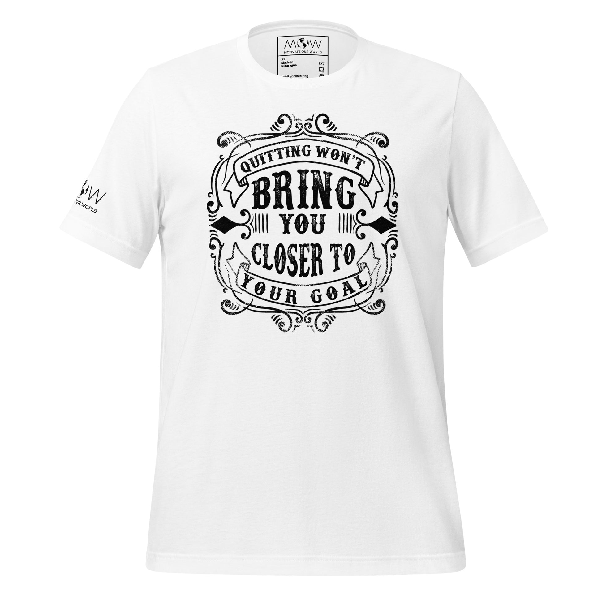 Won't Get You Closer to Your Goal Men's Motivational White T-Shirt