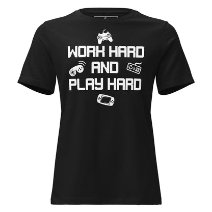 Work Hard Play Hard Black Motivational Women’s T-Shirt