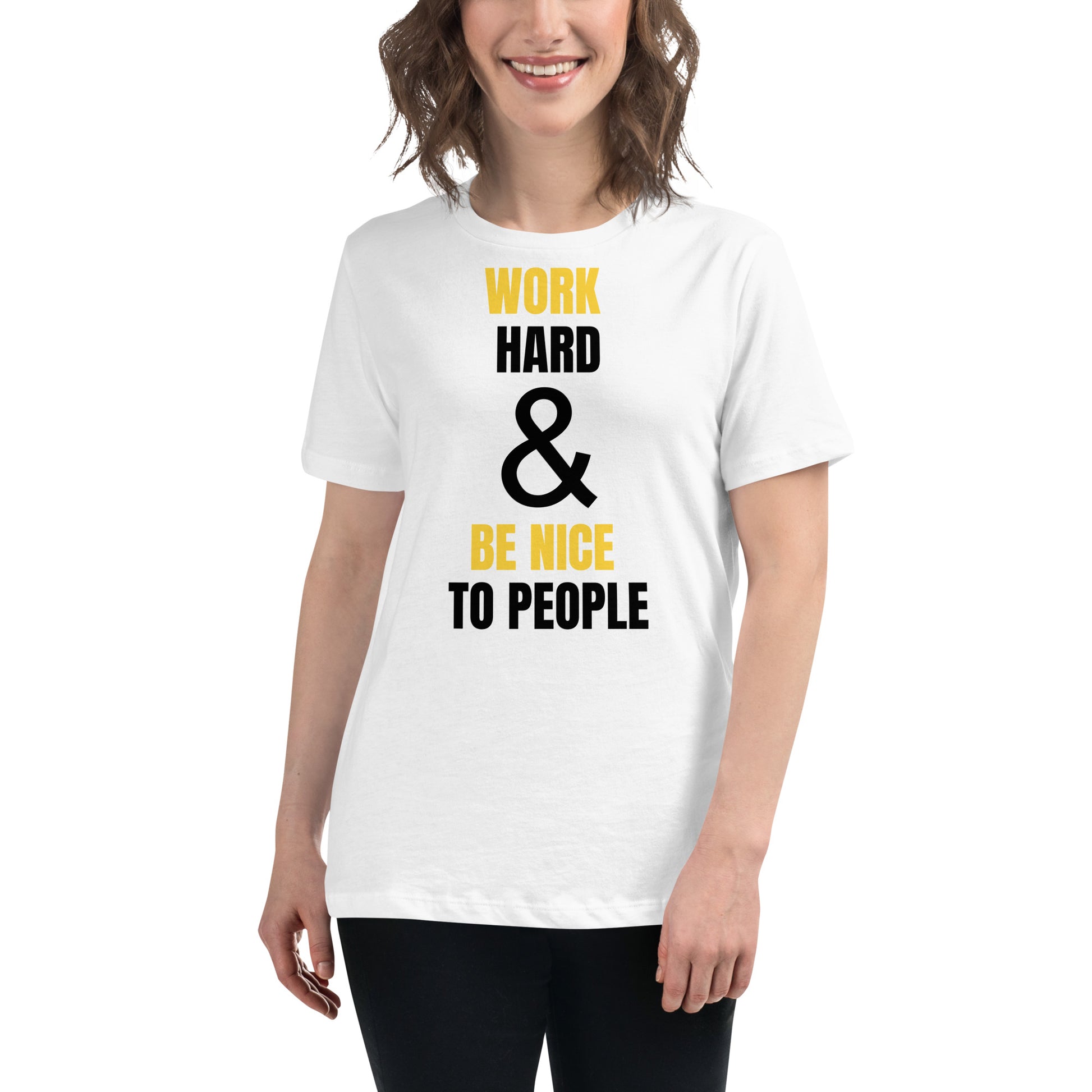 Work Hard and Be Nice White Motivational Women’s T-Shirt Lifestyle
