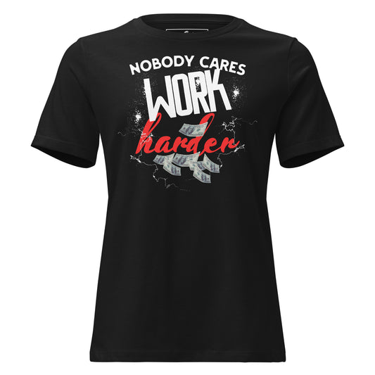 Work Harder Black Motivational Women’s T-Shirt