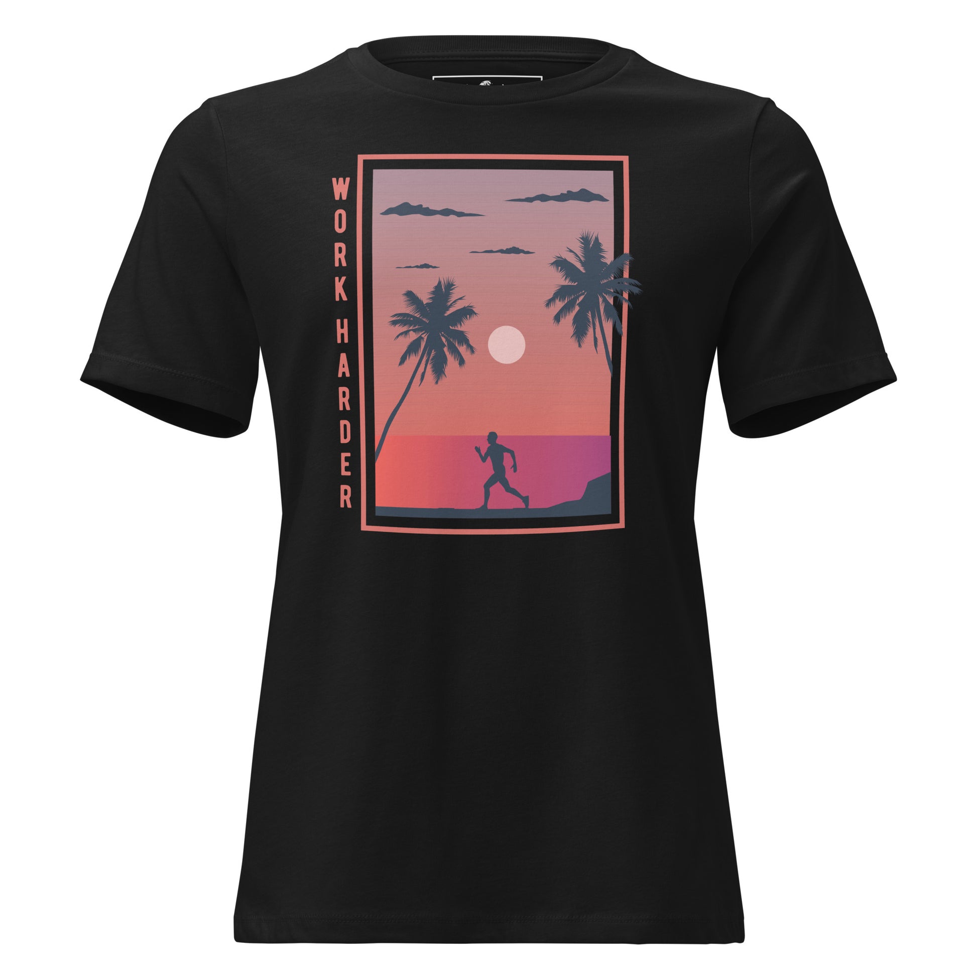 Work Harder III Black Motivational Women’s T-Shirt
