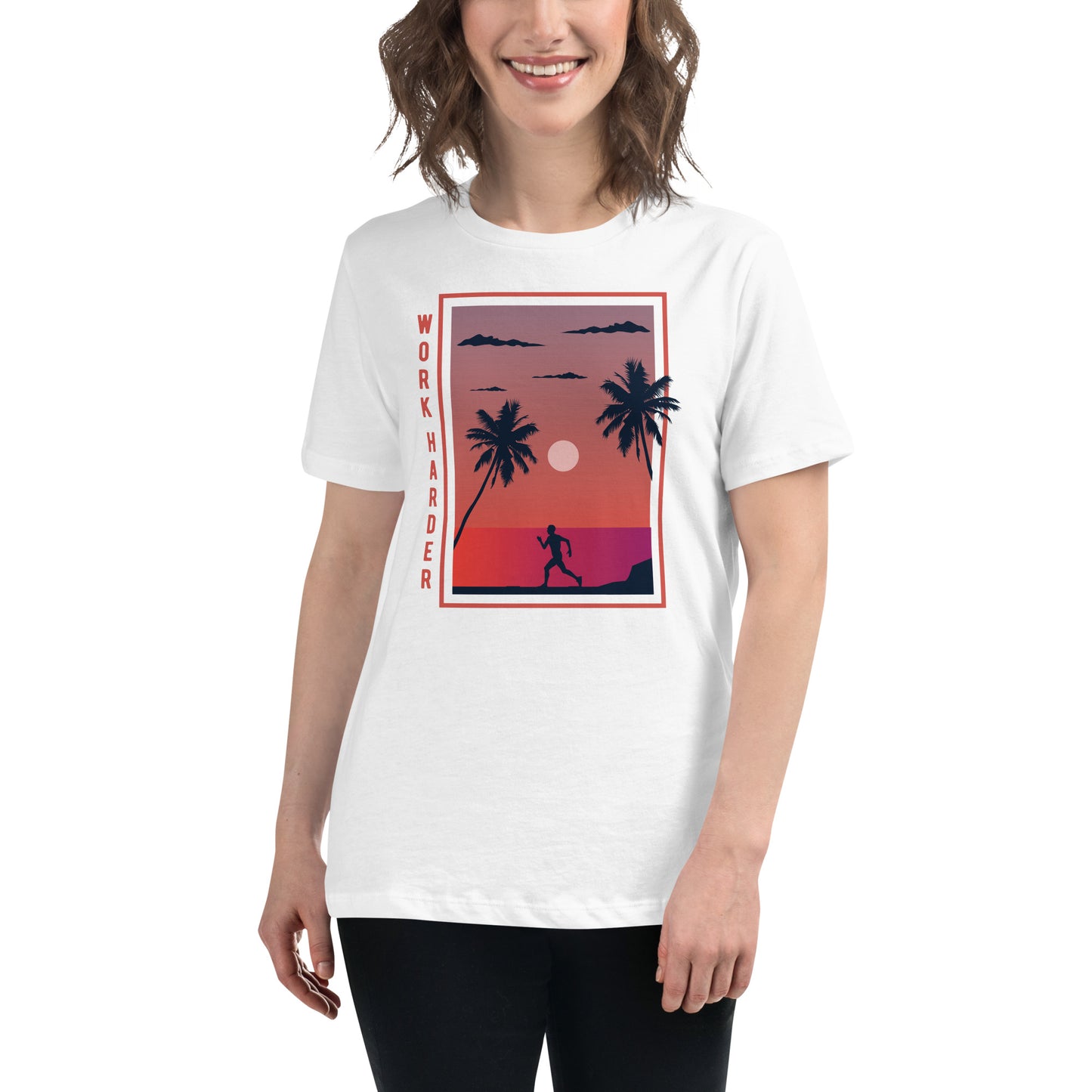 Work Harder III White Motivational Women’s T-Shirt Lifestyle