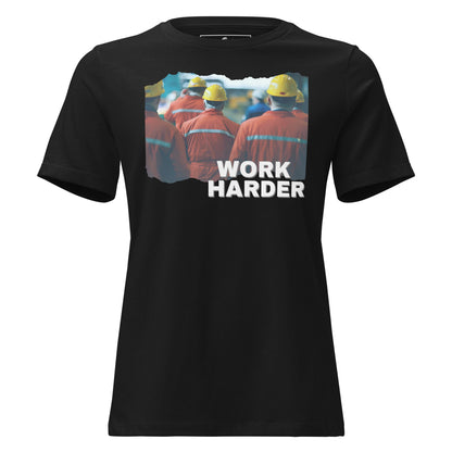 Work Harder II Black Motivational Women’s T-Shirt