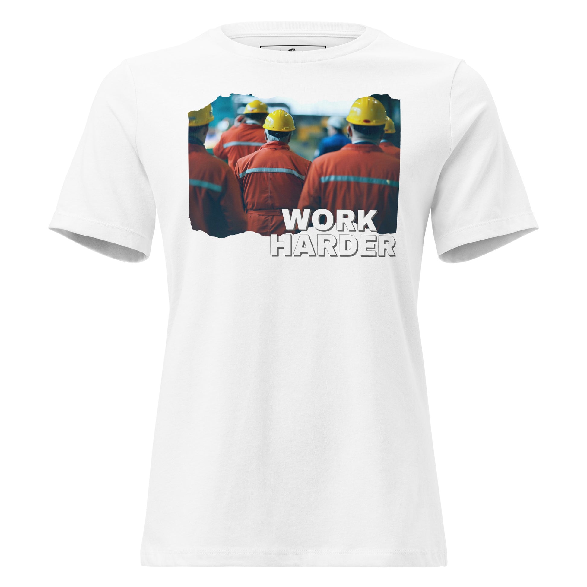Work Harder II White Motivational Women’s T-Shirt