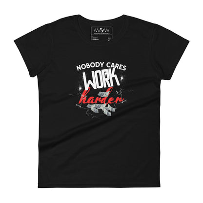 Work Harder Women’s Motivational Black T-Shirt