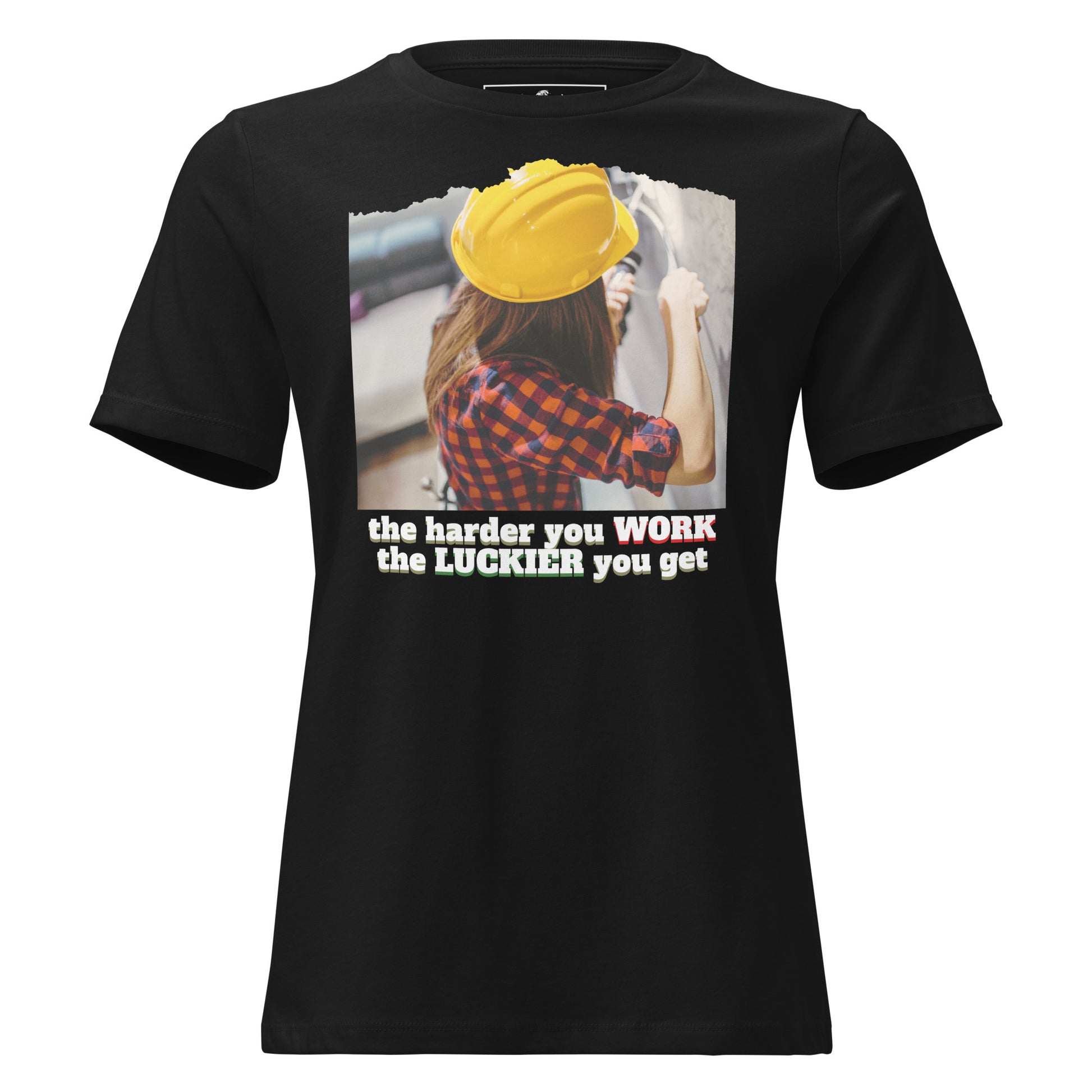 "Work & Luck Builder" Black Motivational Women’s T-Shirt