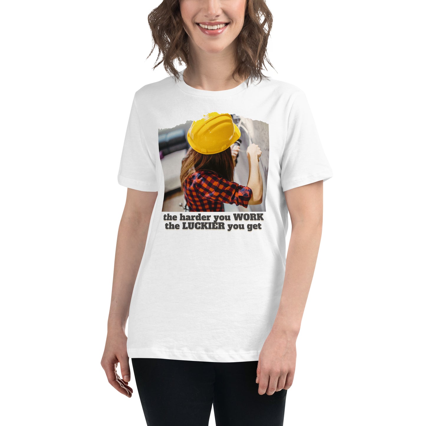"Work & Luck Builder" White Motivational Women’s T-Shirt Lifestyle