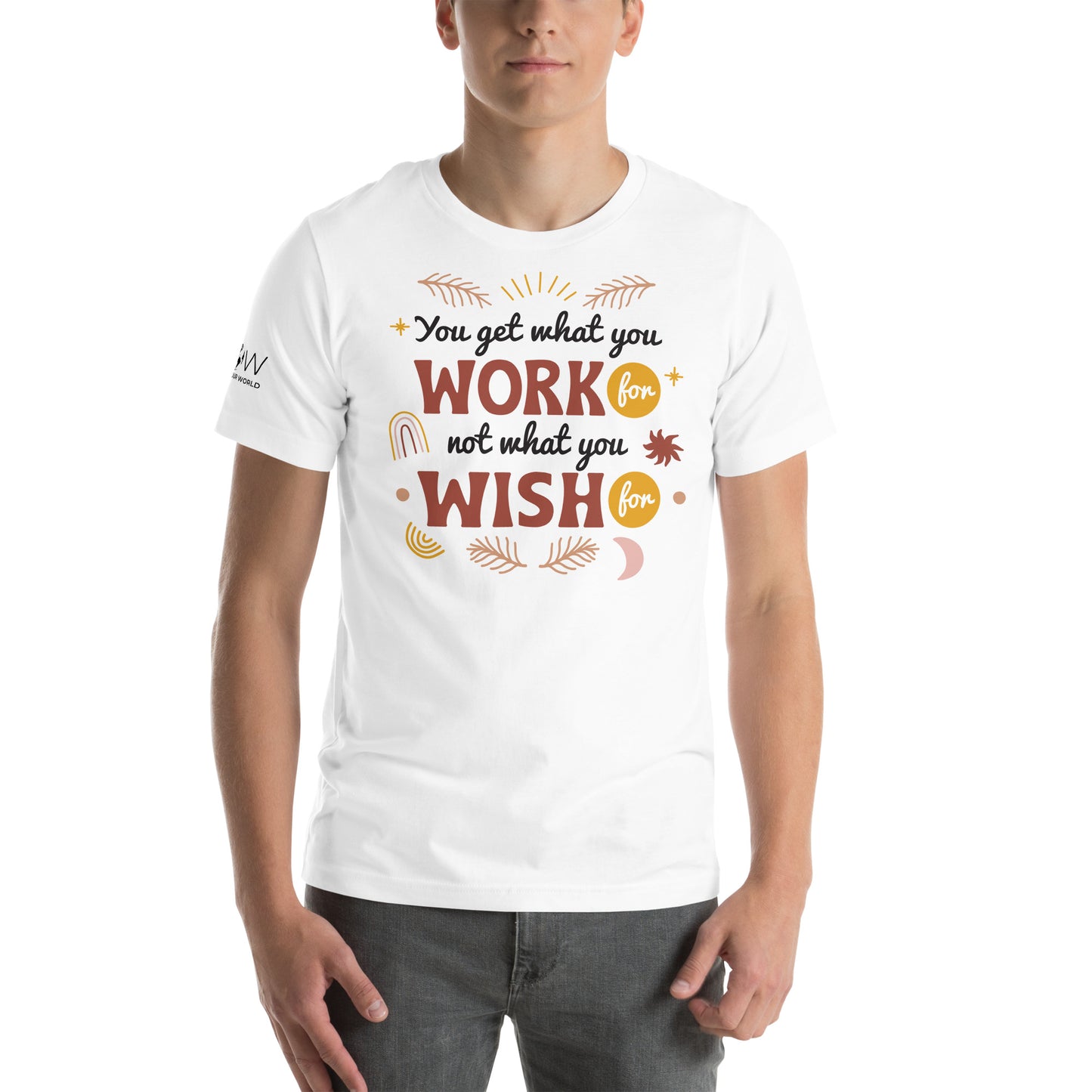Work for It, Not Wish for It White Motivational Men's T-Shirt