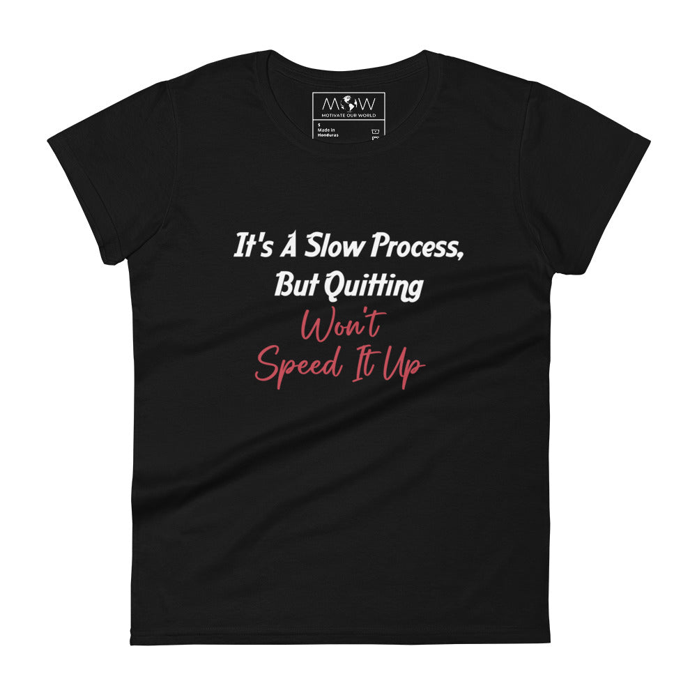Worrying Won't Speed It Up Women’s Motivational Black T-Shirt