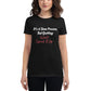 Worrying Won't Speed It Up Women’s Motivational Black T-Shirt