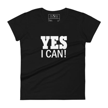 Yes I Can Women’s Motivational Black T-Shirt