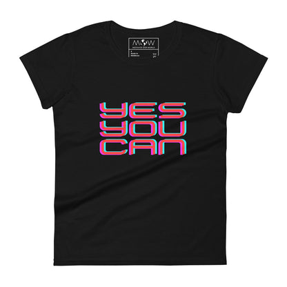 Yes You Can Women’s Motivational Black T-Shirt