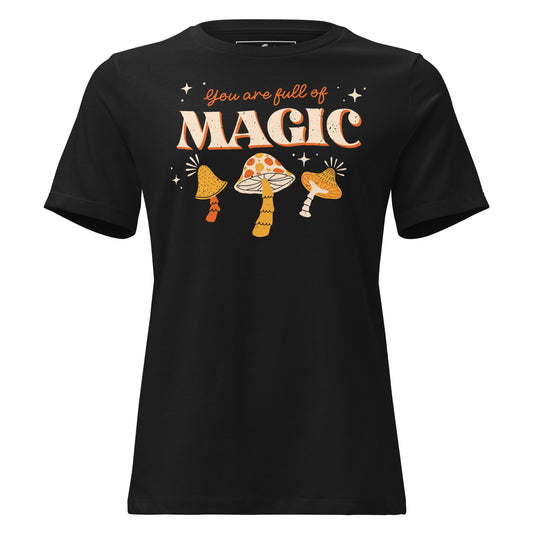 You Are Full of Magic Black Motivational Women’s T-Shirt