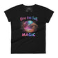 You Are Full of Magic Women’s Motivational Black T-Shirt