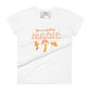 You Are Full of Magic Women’s Motivational White T-Shirt