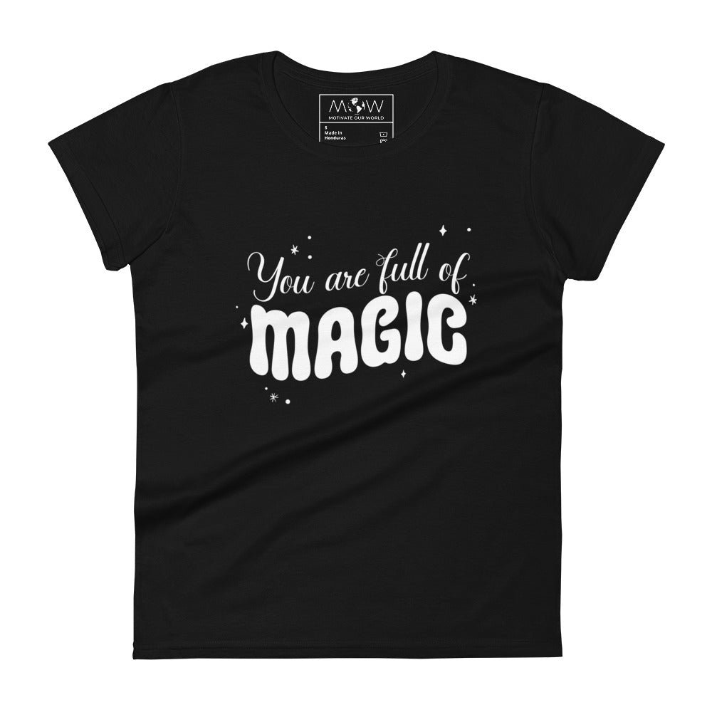 You Are Full of Magic Women’s Motivational Black T-Shirt