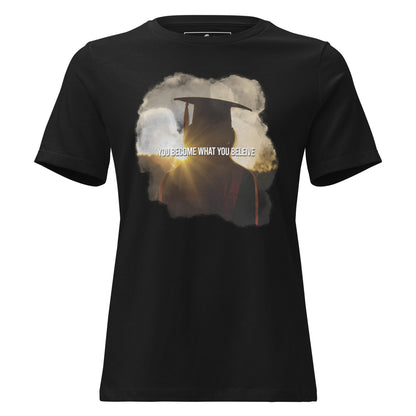You Become What You Believe Graduate Black Motivational Black Motivational Women’s T-Shirt