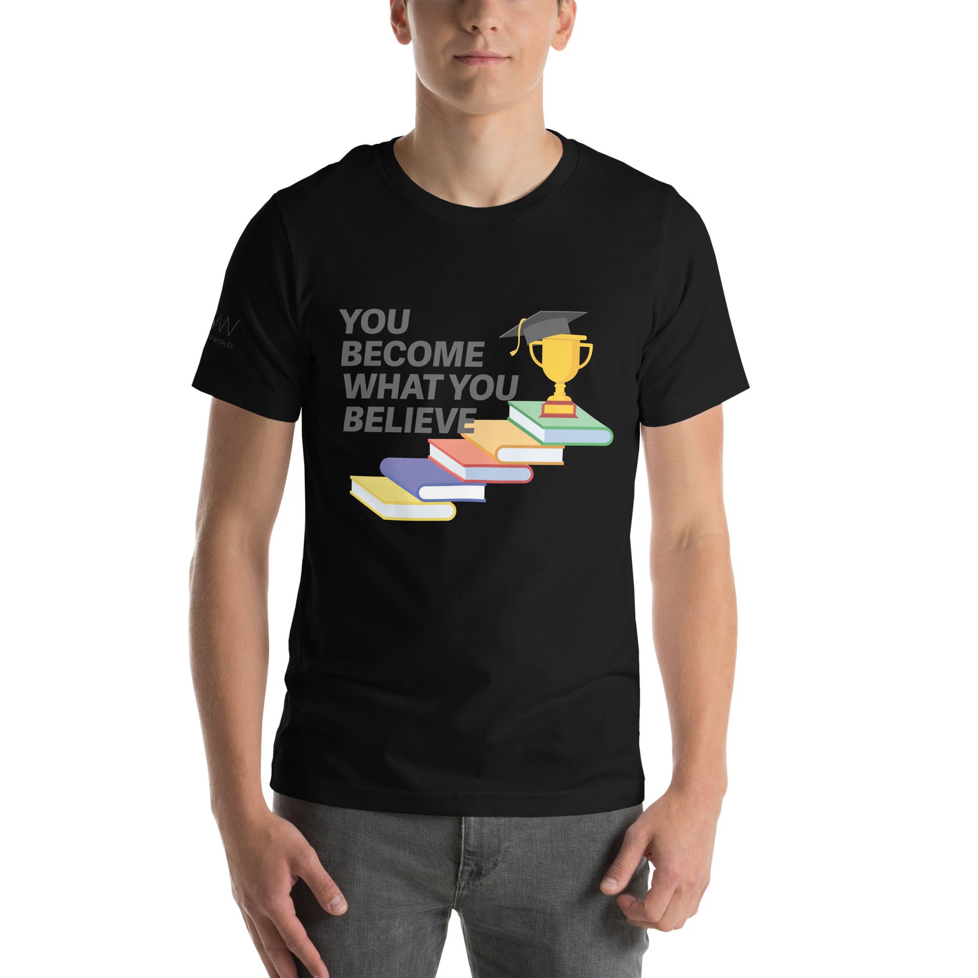 You Become What You Believe Men's Motivational Black T-Shirt