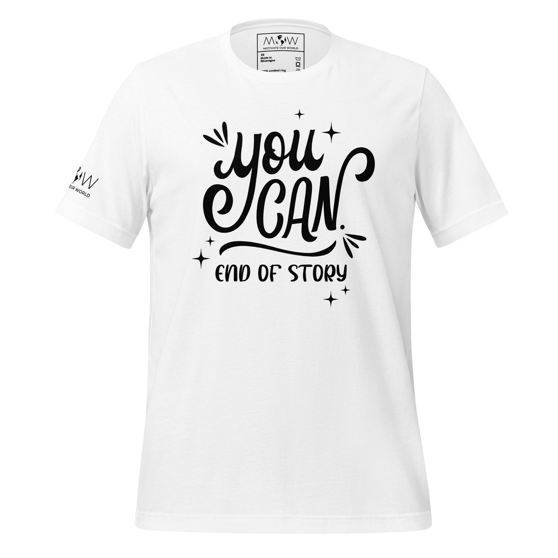 You Can. End of Story. Men's Motivational White T-Shirt
