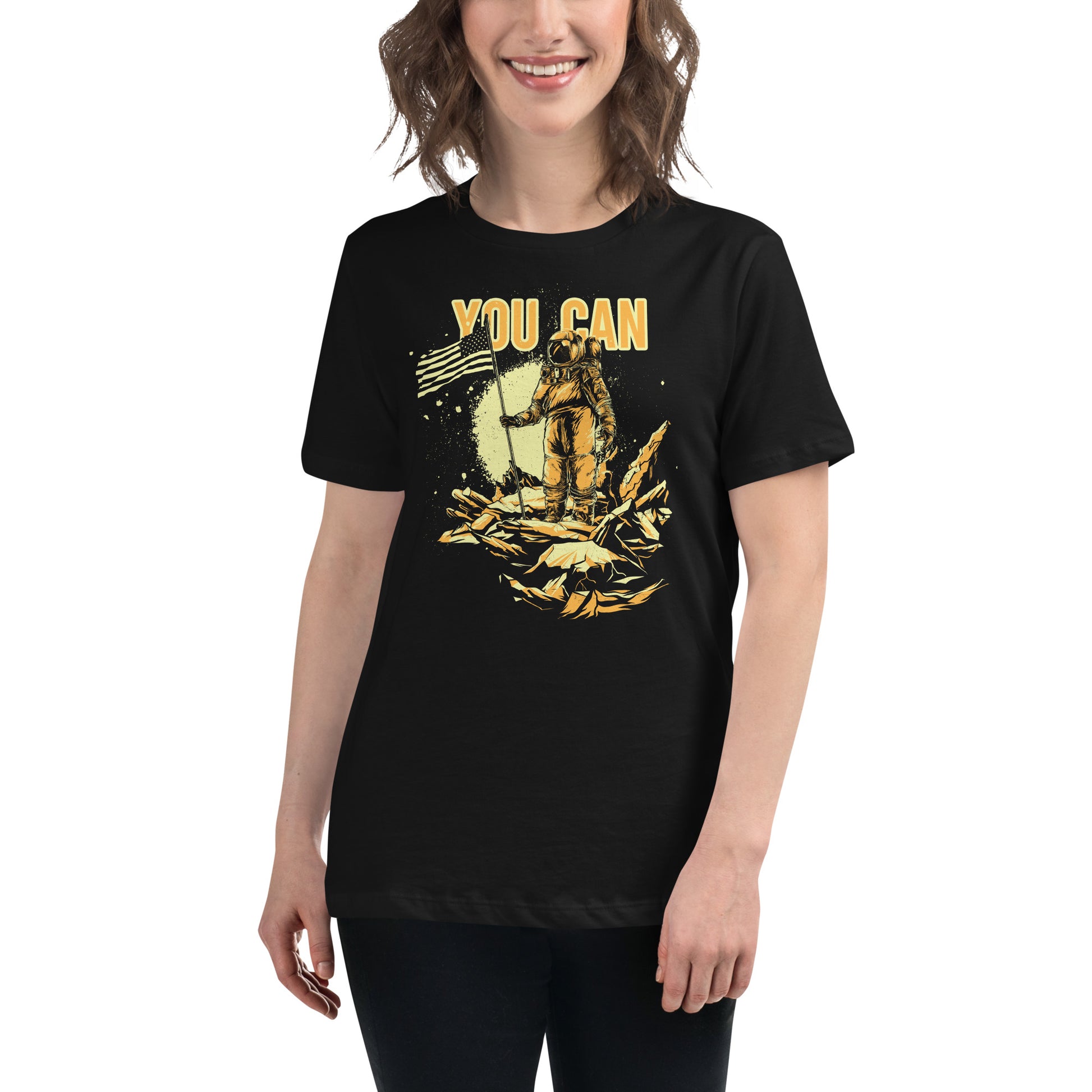 You Can - Astronaut Black Motivational Women’s T-Shirt Lifestyle