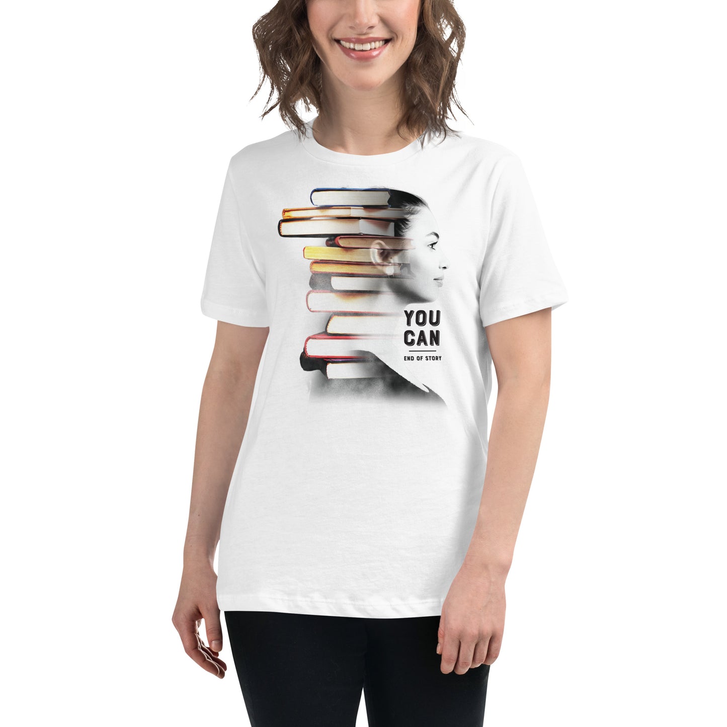 "You Can, End Of Story" Book Stack White Motivational Women’s T-Shirt Lifestyle