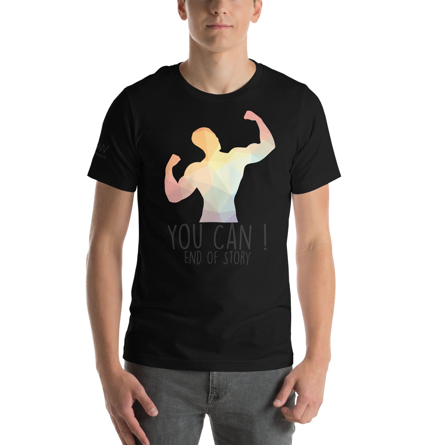 You Can! End of Story Men's Motivational Black T-Shirt
