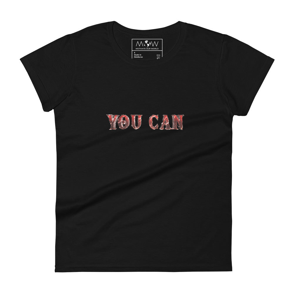 You Can Women’s Motivational Black T-Shirt