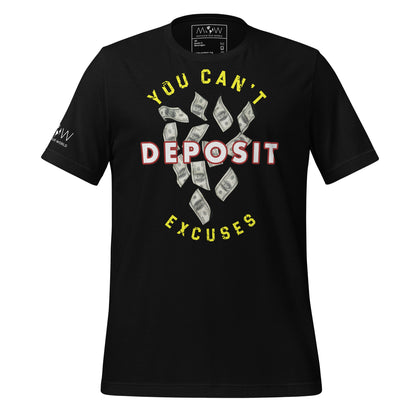 You Can’t Deposit Excuses III Men's Motivational Black T-Shirt