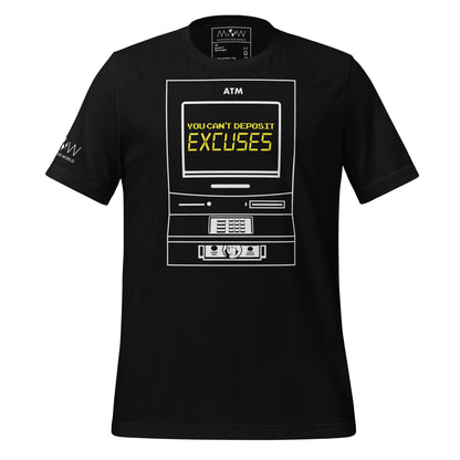 You Can’t Deposit Excuses IV Men's Motivational Black T-Shirt