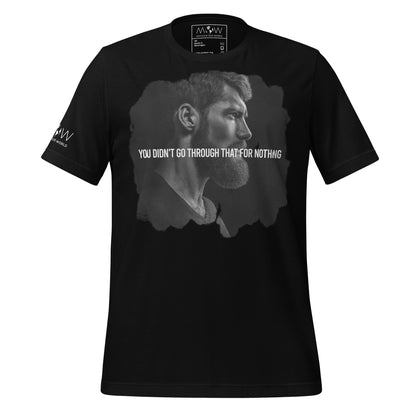 You Didn’t Go Through That For Nothing – Resolve Edition Black Motivational Men's T-Shirt
