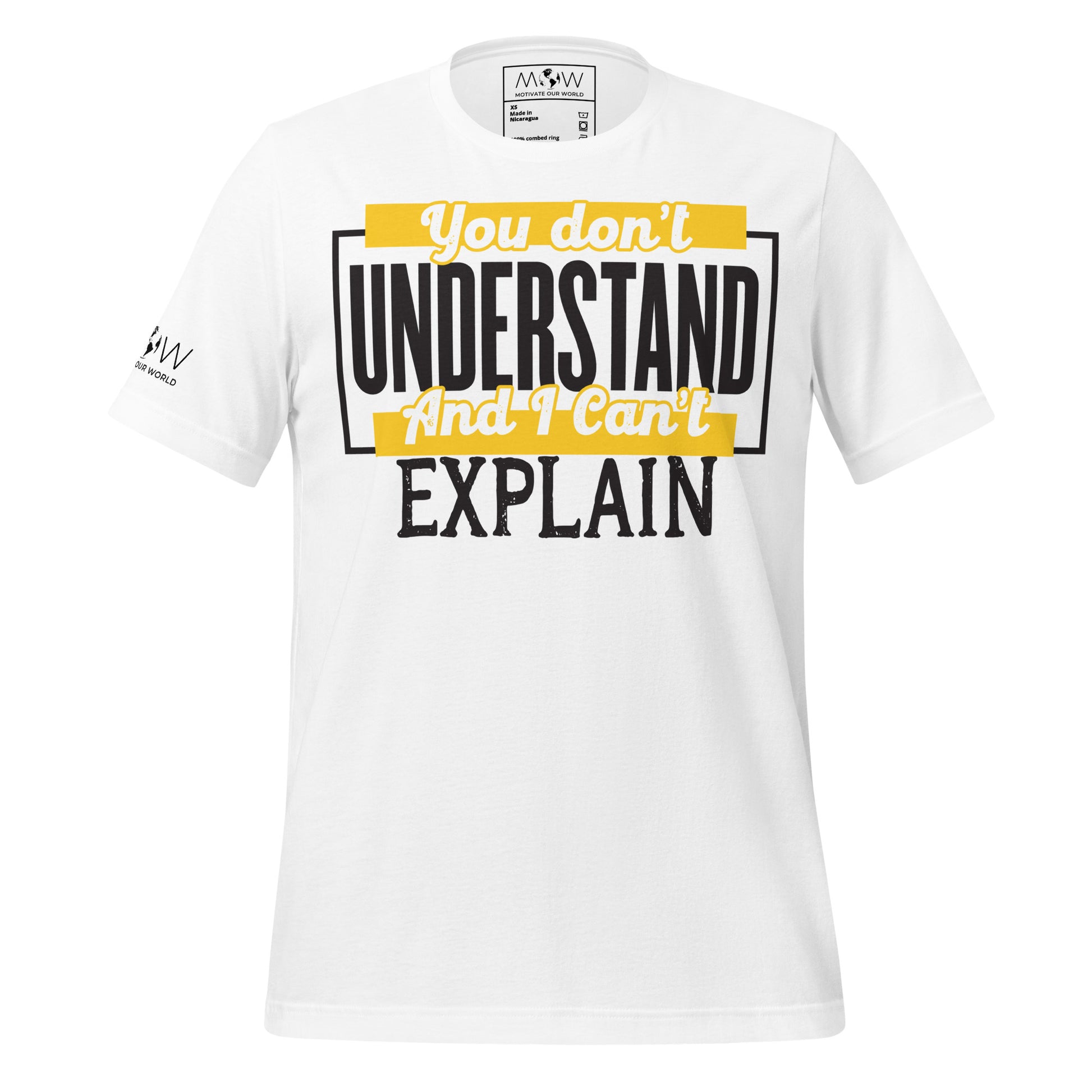 You Don’t Understand And I Can’t Explain – Bold Block Edition White Motivational Men's T-Shirt