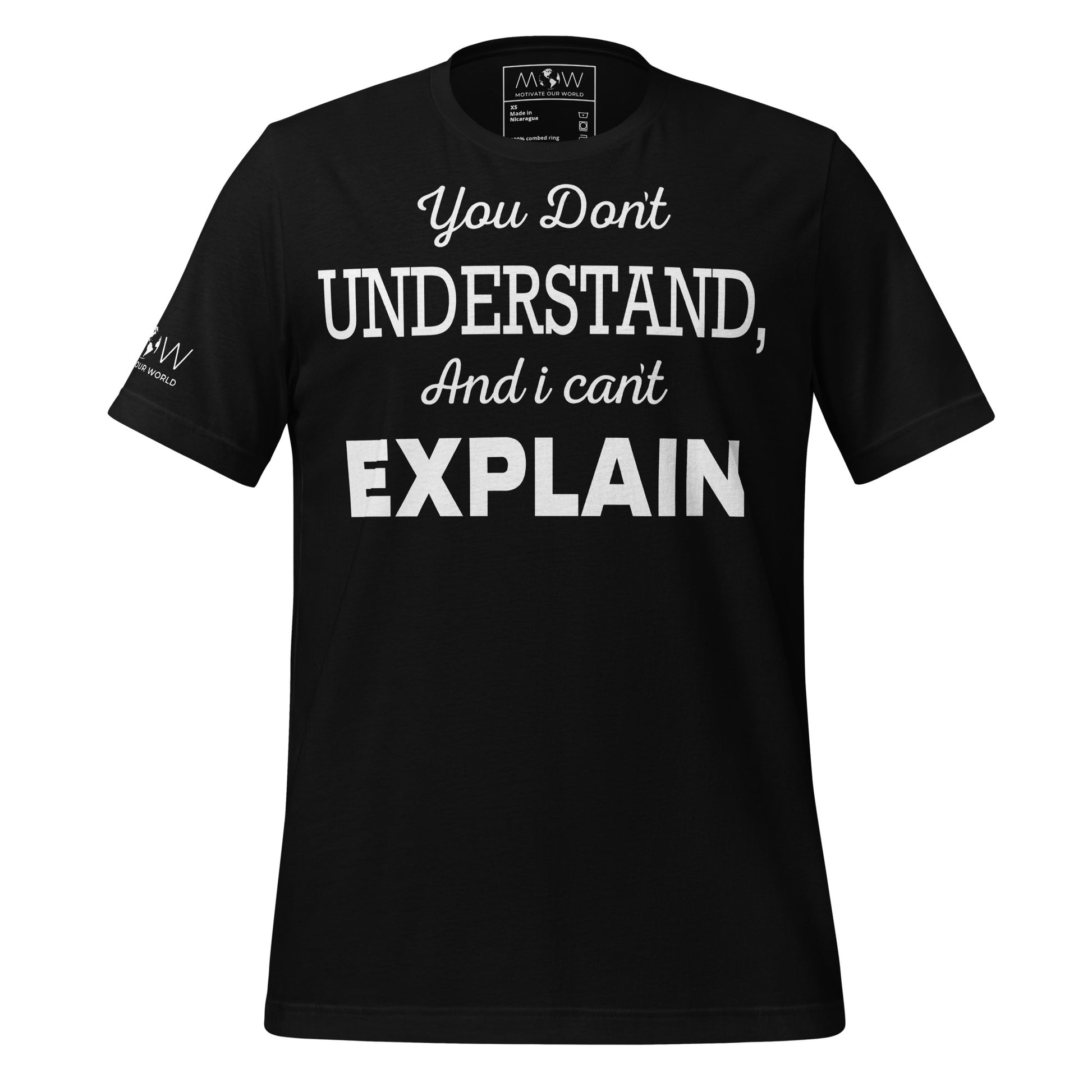 You Don’t Understand, And I Can’t Explain – Minimal Edition Black Motivational Men's T-Shirt