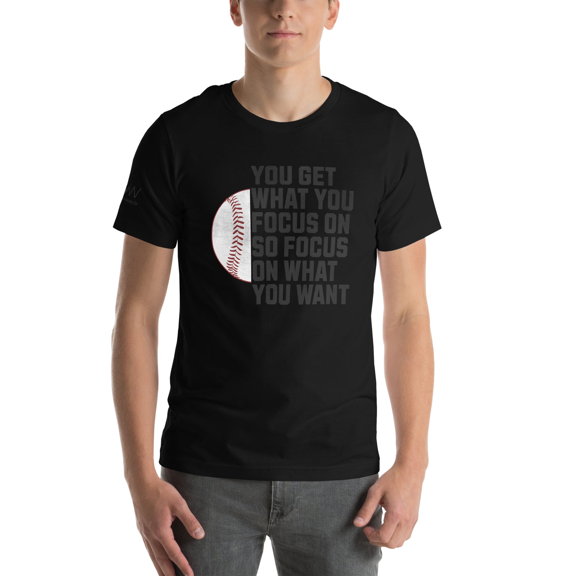 "You Get What You Focus On" Baseball Men's Motivational Black T-Shirt
