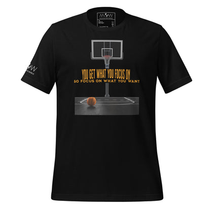 "You Get What You Focus On" Basketball Men's Motivational Black T-Shirt 