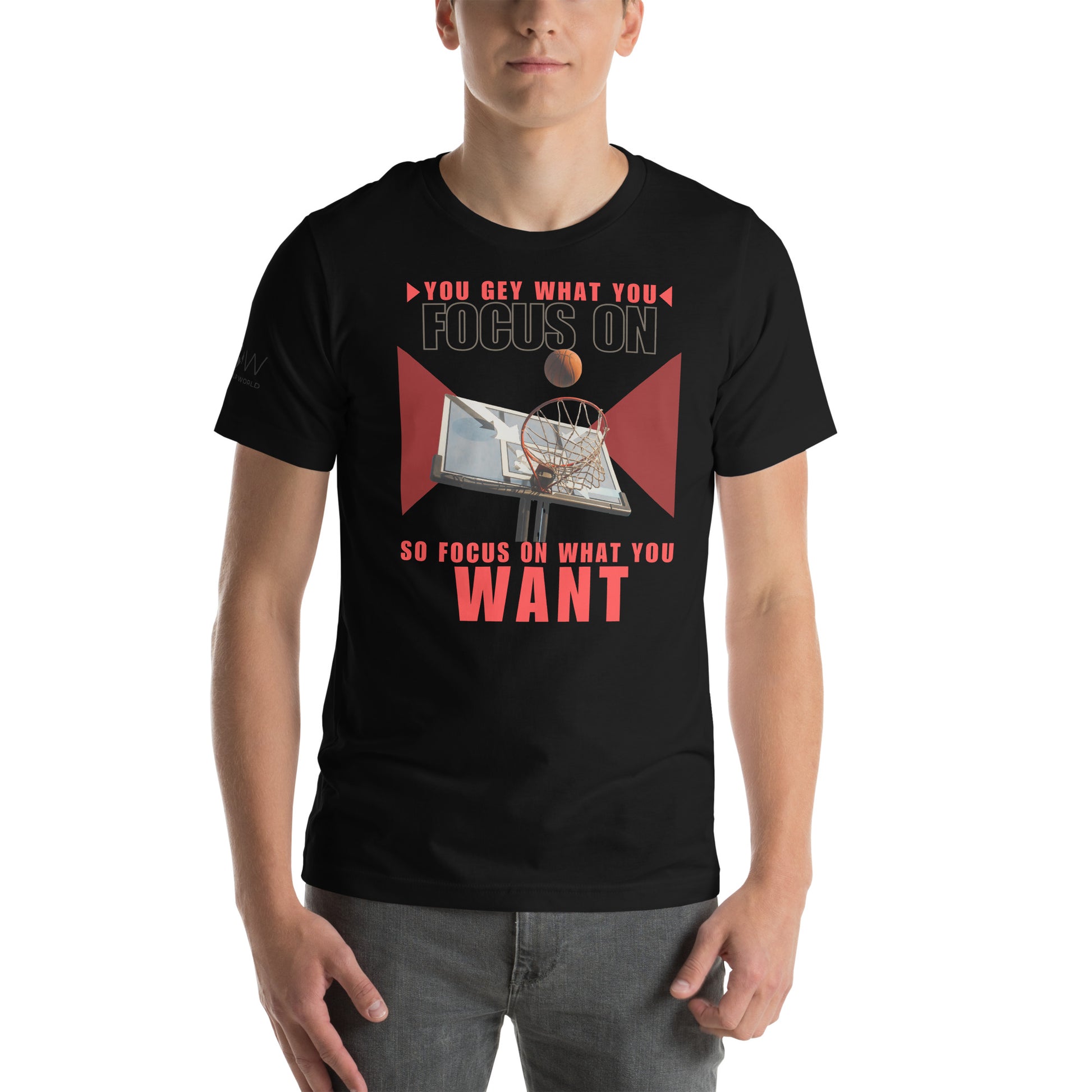 "You Get What You Focus On" Basketball Motivational Black T-Shirt