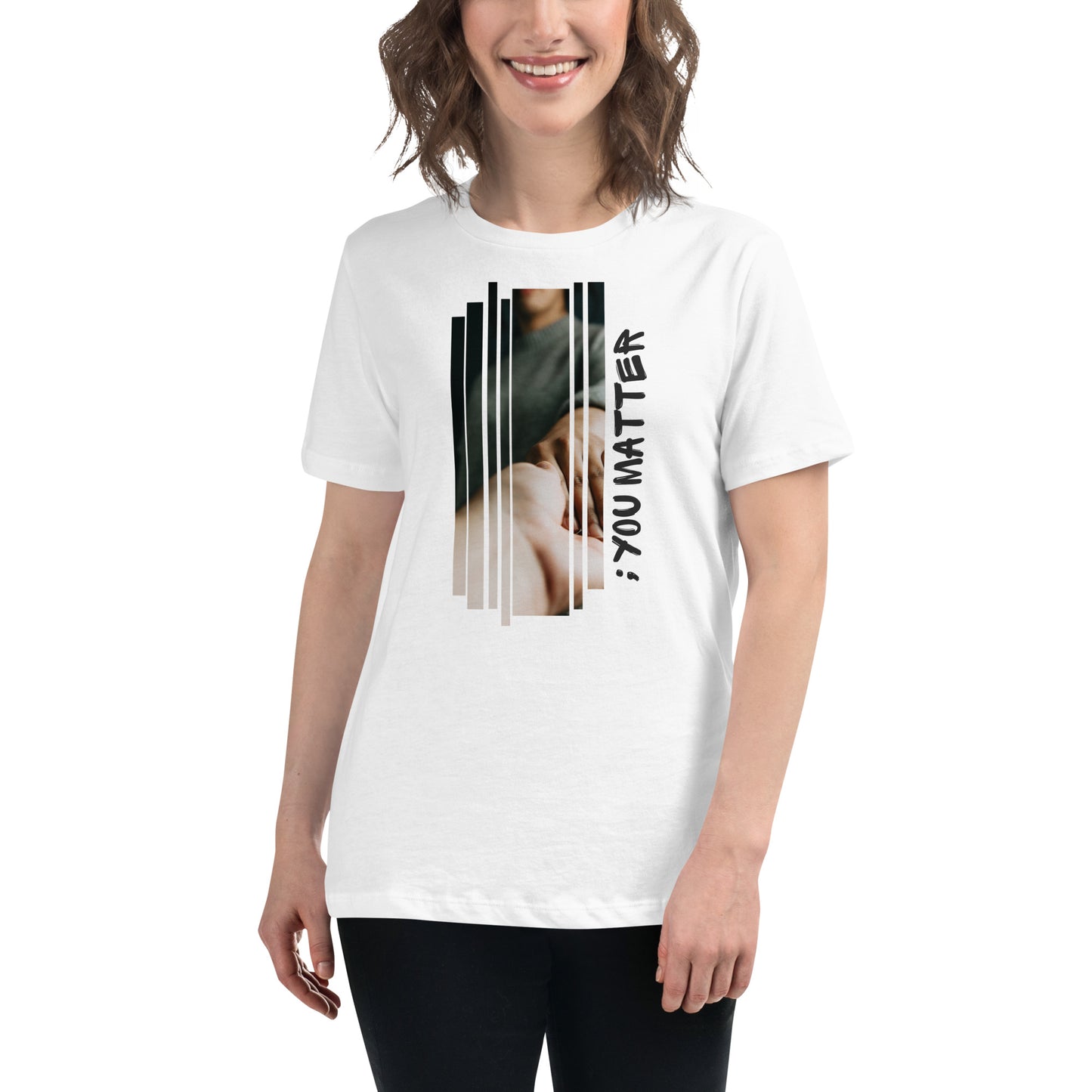 You Matter - Statement White Motivational Women’s T-Shirt Lifestyle