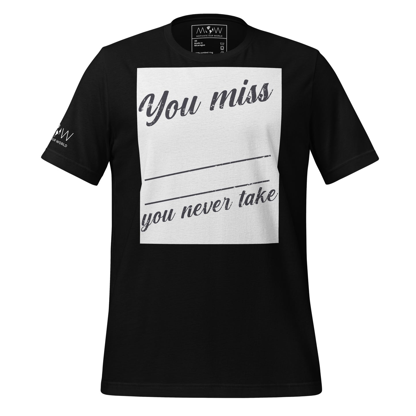 You Miss 100% of the Shots You Never Take Men's Motivational Black T-Shirt