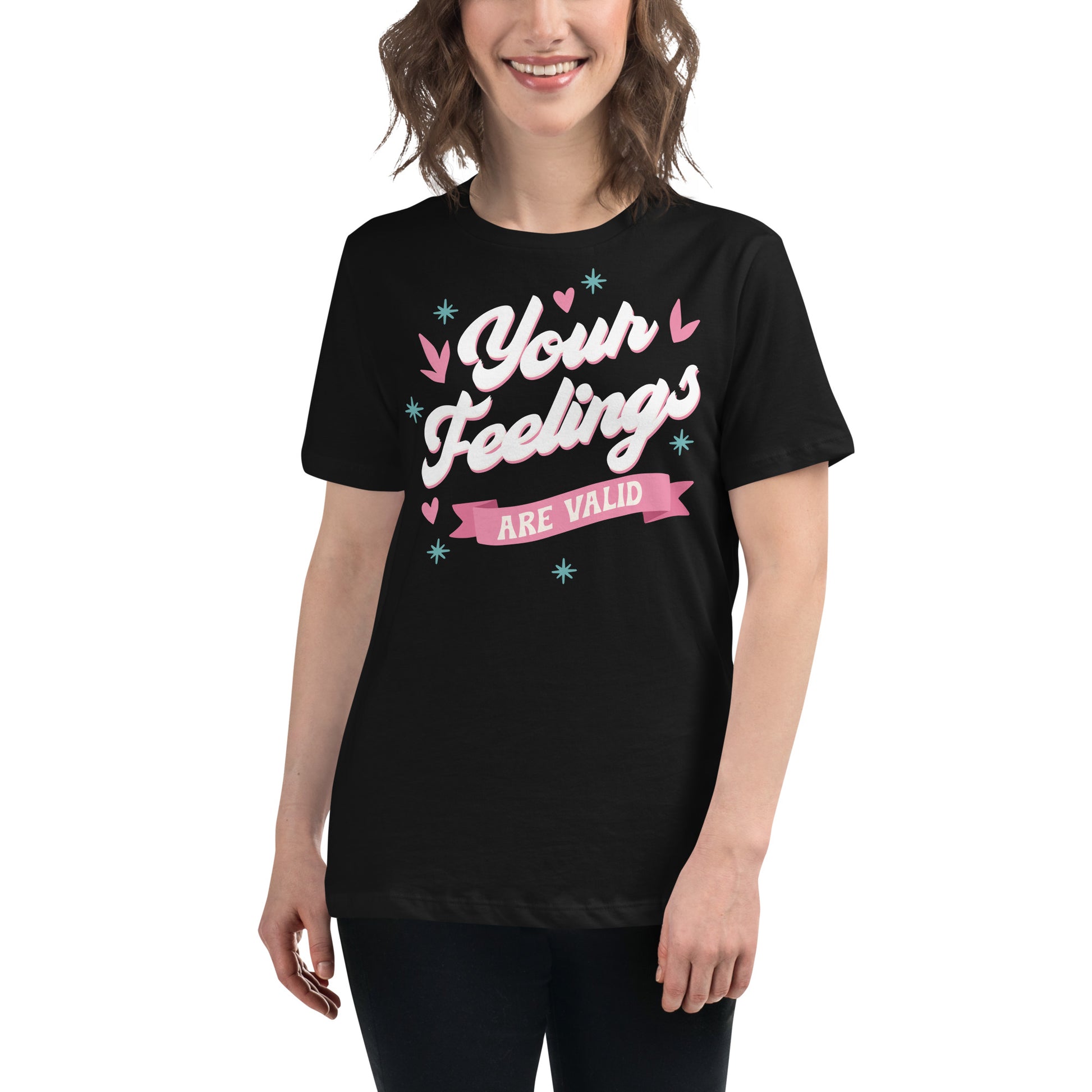 Your Feelings Are Valid - Classic Edition Black Motivational Women’s T-Shirt Lifestyle